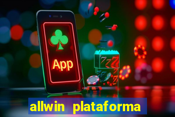 allwin plataforma de jogos